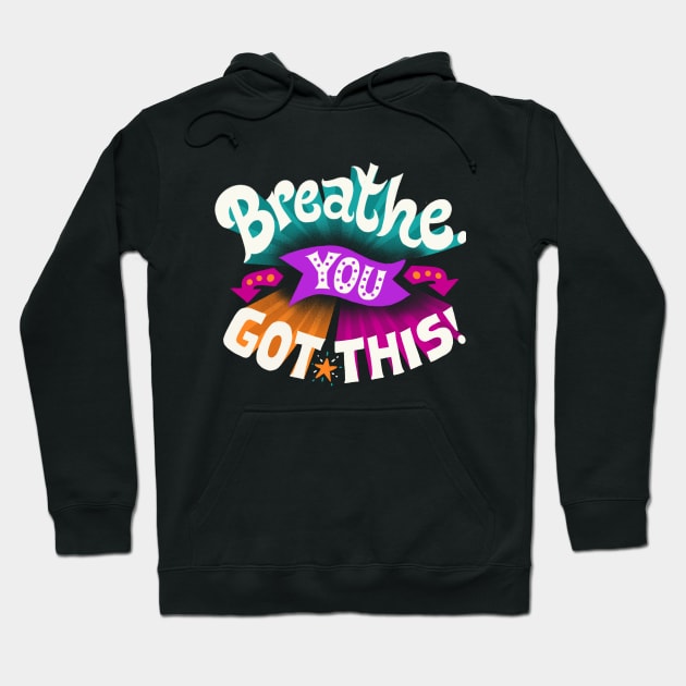 You Got This Hoodie by risarodil